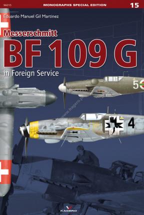 Messerschmitt Bf 109 G In Foreign Service | Aircraft-Navalship.com