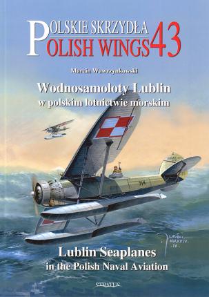 Polish Wings No. 43 Lublin Seaplanes in the Polish Naval Aviation
